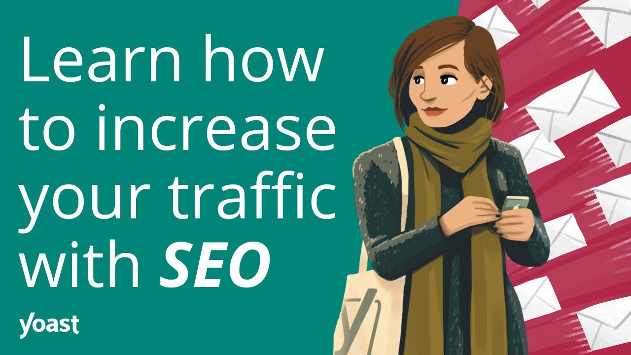 Learn SEO with Yoast and grow traffic to your site